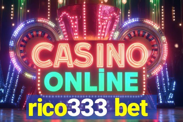 rico333 bet